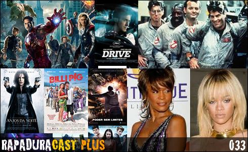 RapaduraCast Plus 033! - Os Vingadores, Os Caça-Fantasmas 3, Comic-Con, Drive, Poder sem Limites, Anjos da Noite 4 e Billi Pig