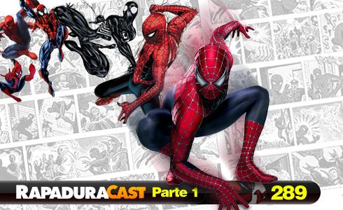 RapaduraCast 289 - Duplex: Homem-Aranha | Parte 1