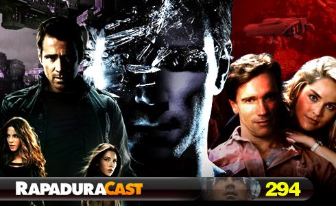 RapaduraCast 294 - O Vingador do Futuro, o original e o remake