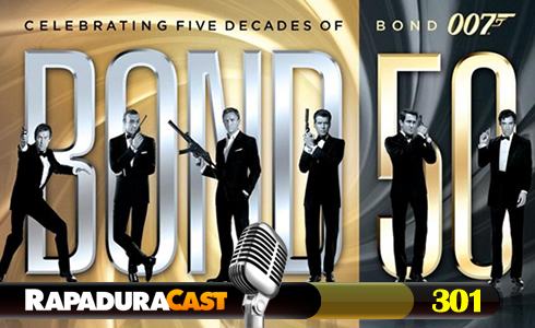 RapaduraCast 301 – 50 Anos de James Bond
