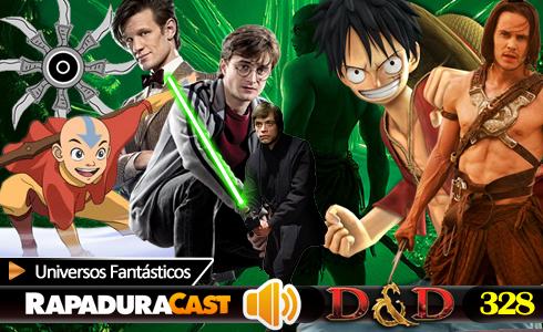 RapaduraCast 328 - Qual o seu Universo Fantástico preferido?